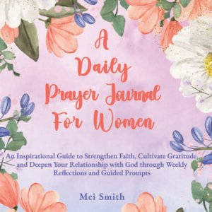 A Daily Prayer Journal For Women